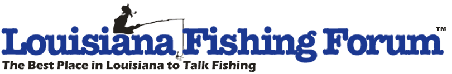 Louisiana Fishing Forum